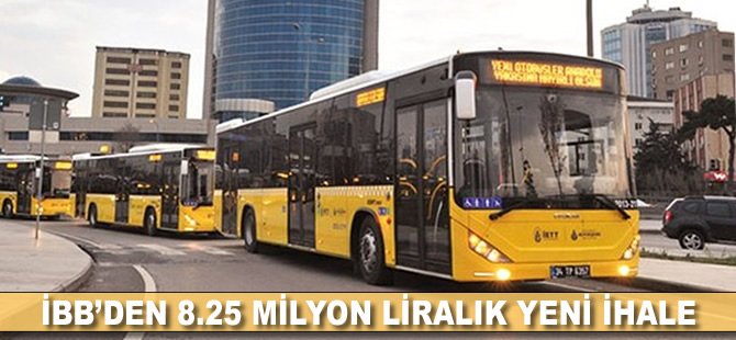 İBB’den 8.25 milyon liralık yeni ihale