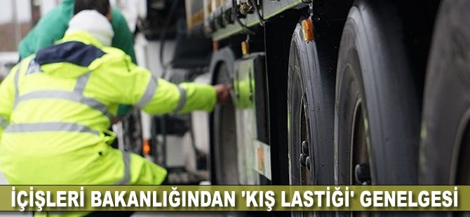 İçişleri Bakanlığından 'kış lastiği' genelgesi