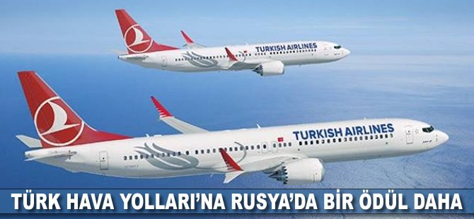 Türk Hava Yolları’na Rusya’da bir ödül daha