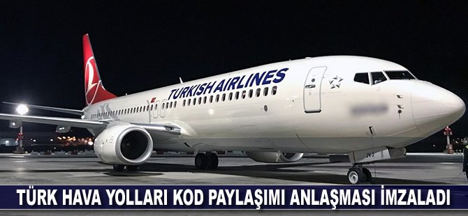 Türk Hava Yolları kod paylaşımı anlaşması imzaladı