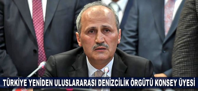 Türkiye yeniden Uluslararası Denizcilik Örgütü Konsey üyesi