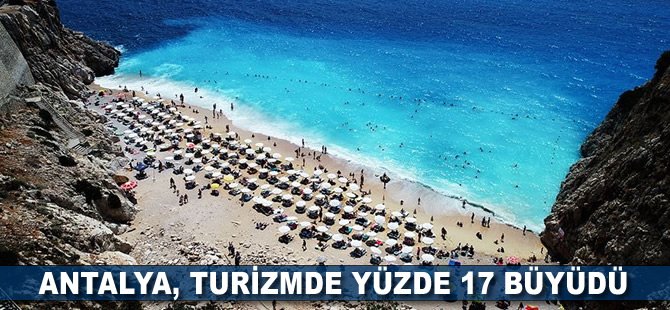 Antalya turizmde yüzde 17 büyüdü