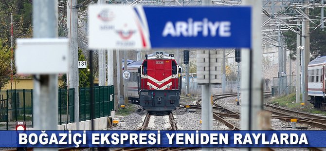 Boğaziçi Ekspresi yeniden raylarda