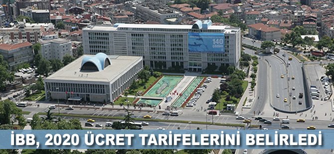 İBB, 2020 ücret tarifelerini belirledi