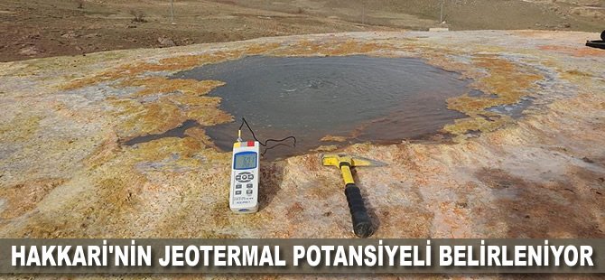 Hakkari'nin jeotermal potansiyeli belirleniyor