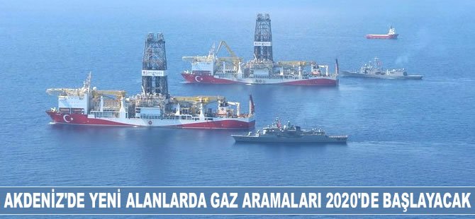 Akdeniz’de yeni alanlarda petrol ve gaz aramaları 2020’de başlayacak