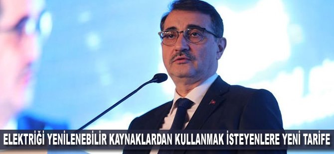 Elektriği yenilenebilir kaynaklardan kullanmak isteyenlere yeni tarife