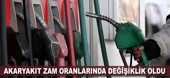 Akaryakıt zam oranlarında değişiklik oldu