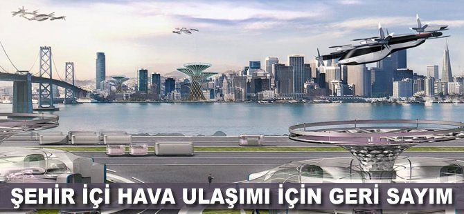 Şehir içi hava ulaşımı için geri sayım