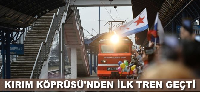 Kırım Köprüsü'nden ilk tren geçti