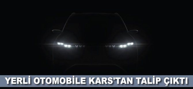 Yerli otomobile Kars'tan talip çıktı