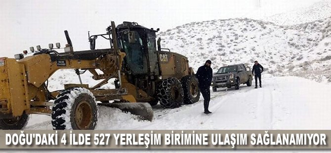 Doğu'daki 4 ilde 527 yerleşim birimine ulaşım sağlanamıyor