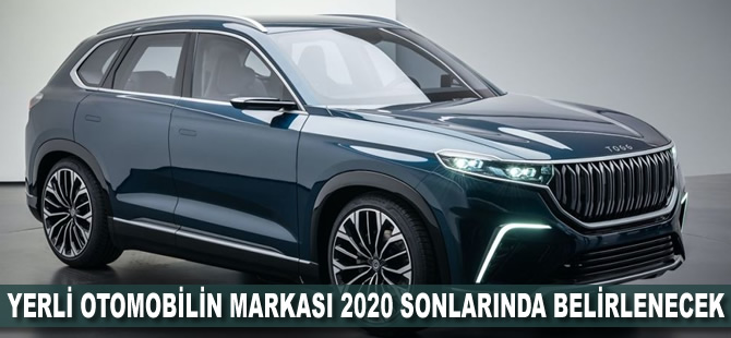 Yerli otomobilin markası 2020 sonlarında belirlenecek