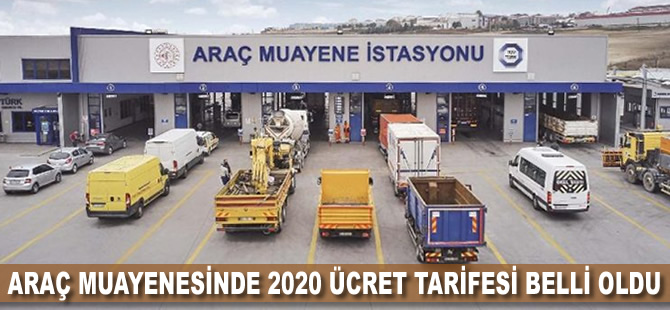 Araç muayenesinde 2020 ücret tarifesi belli oldu