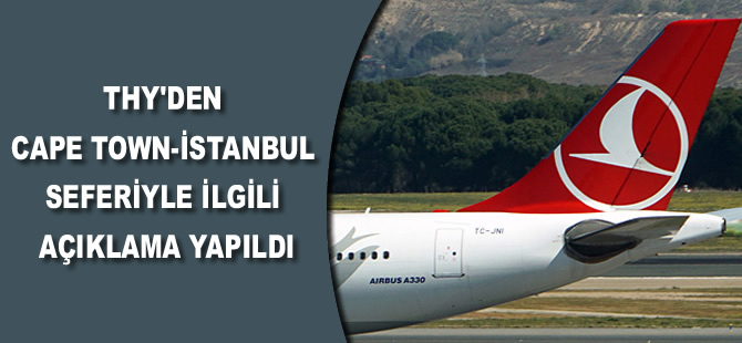 THY'den Cape Town-İstanbul seferiyle ilgili açıklama yapıldı