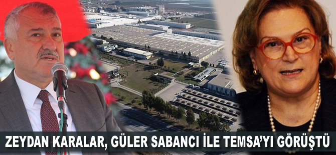 Zeydan Karalar, Güler Sabancı ile TEMSA’yı görüştü