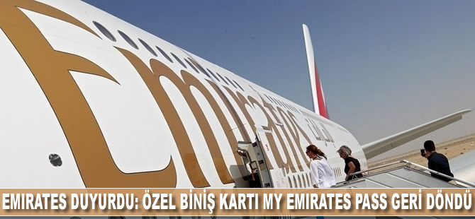 Emirates duyurdu: Özel biniş kartı My Emirates Pass geri döndü