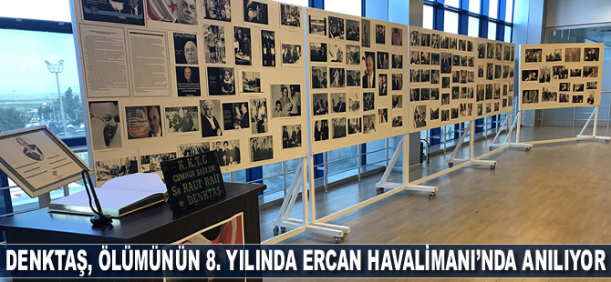 Rauf Raif Denktaş ölümünün 8. yılında Ercan Havalimanı’nda anılıyor