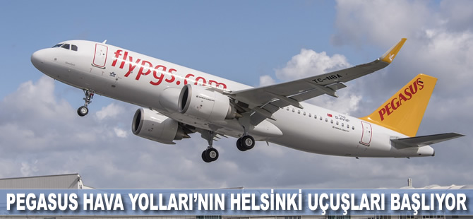 Pegasus’un Helsinki uçuşları başlıyor