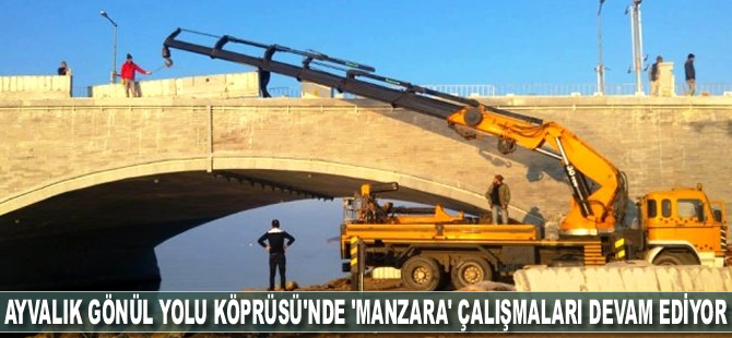 Ayvalık Gönül Yolu Köprüsü'nde 'manzara' çalışmaları devam ediyor