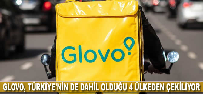 Glovo Türkiye'den çekiliyor