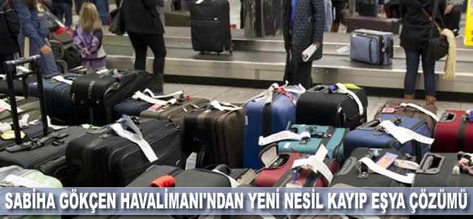 Sabiha Gökçen Havalimanı'ndan yeni nesil kayıp eşya çözümü