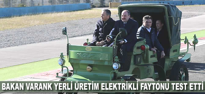 Bakan Varank yerli üretim elektrikli faytonu test etti