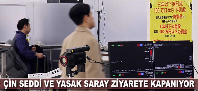 Yeni tip koronavirüs salgını sebebiyle Çin Seddi ve Yasak Saray ziyarete kapanıyor