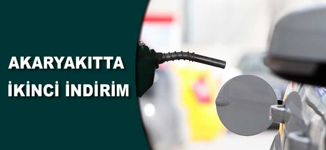 Akaryakıtta ikinci indirim