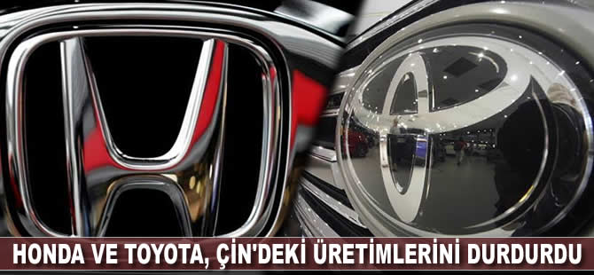 Honda ve Toyota, Çin'deki üretimlerini durdurdu