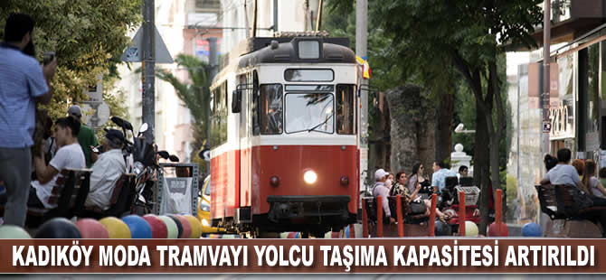 Kadıköy Moda tramvayı yolcu taşıma kapasitesi artırıldı