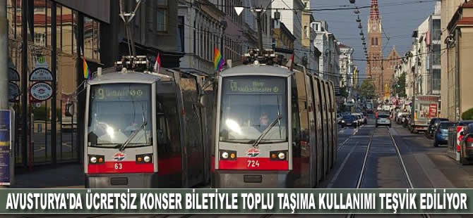 Avusturya'da ücretsiz konser biletiyle toplu taşıma kullanımı teşvik ediliyor