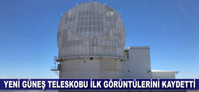 Yeni Güneş teleskobu ilk görüntülerini kaydetti