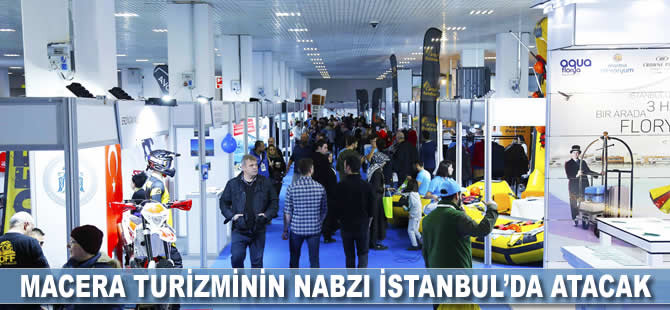 Macera turizminin nabzı İstanbul’da atacak