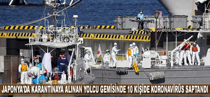 Japonya'da karantinaya alınan yolcu gemisinde 10 kişide koronavirüs saptandı