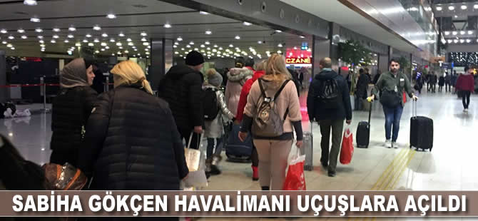 Sabiha Gökçen Havalimanı yeniden uçuşlara açıldı