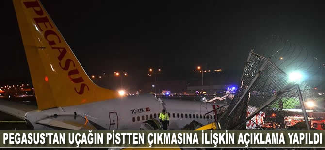 Pegasus'tan Sabiha Gökçen'de uçağın pistten çıkmasına ilişkin açıklama yapıldı