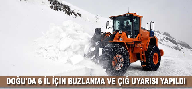 Doğu'da 6 il için buzlanma ve çığ uyarısı yapıldı