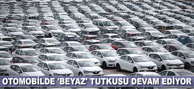 Otomobilde 'beyaz' tutkusu devam ediyor