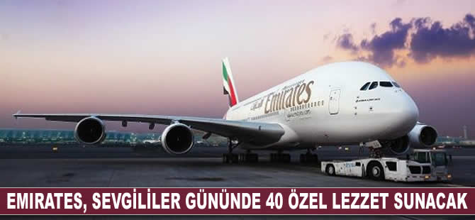 Emirates, 'Sevgililer Günü'nde 40 özel lezzet sunacak