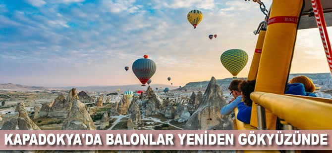 Kapadokya'da balonlar yeniden gökyüzünde