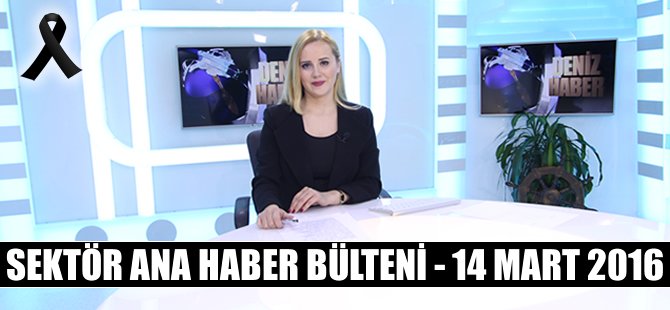 Sektör Ana Haber Bülteni DenizHaber.TV'de yayınlandı