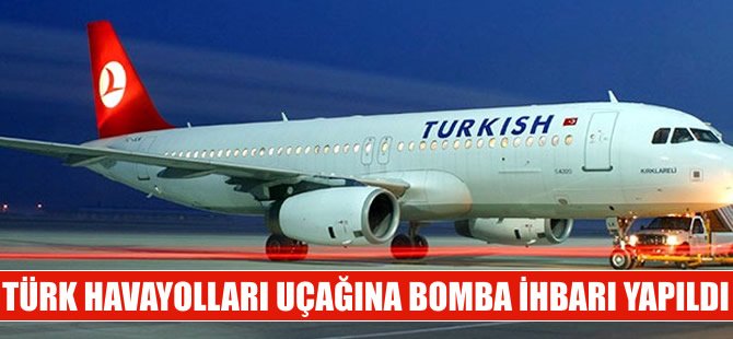 THY uçağına bomba ihbarı