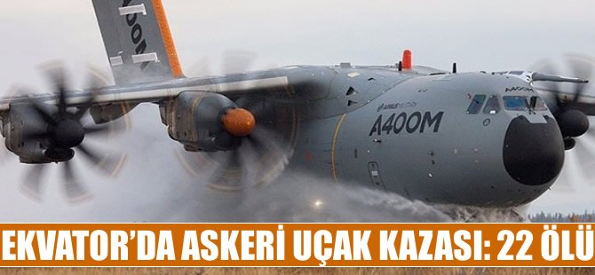 Ekvator'da askeri uçak kazası