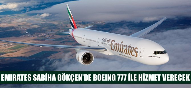 Emirates'ten Sabiha Gökçen'e B777 sürprizi