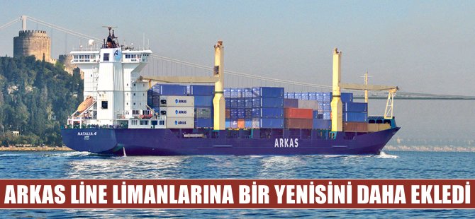 Arkas Line Adriyatik limanlarına bir yenisini daha ekledi