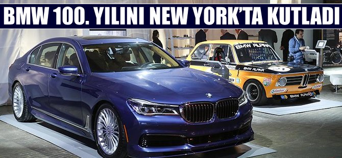 New York'ta BMW'nin 100. yılına kutlama