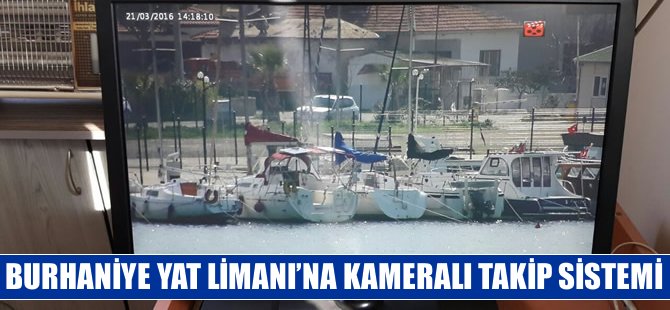 Burhaniye’de yat limanında kameralı takip sistemi