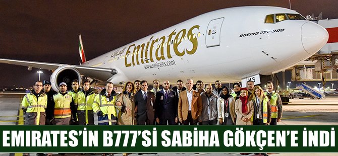 Emirates'in 777'si Sabiha Gökçen'de böyle karşılandı