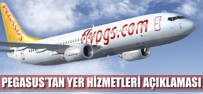 Pegasus'tan 'yer hizmetleri' açıklaması